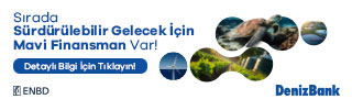 DenizBank Sürdürülebilir Gelecek için Mavi Finansman